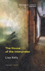 175px x 274px - Carcanet online book launch: The House of the Interpreter by Lisa Kelly |  Literature | Creative Tourist