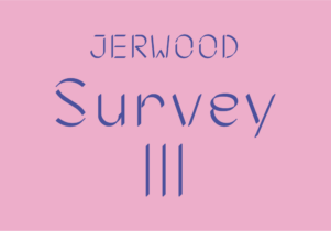 Pink graphic with the words 'Jerwood Survey III' in a blue font.