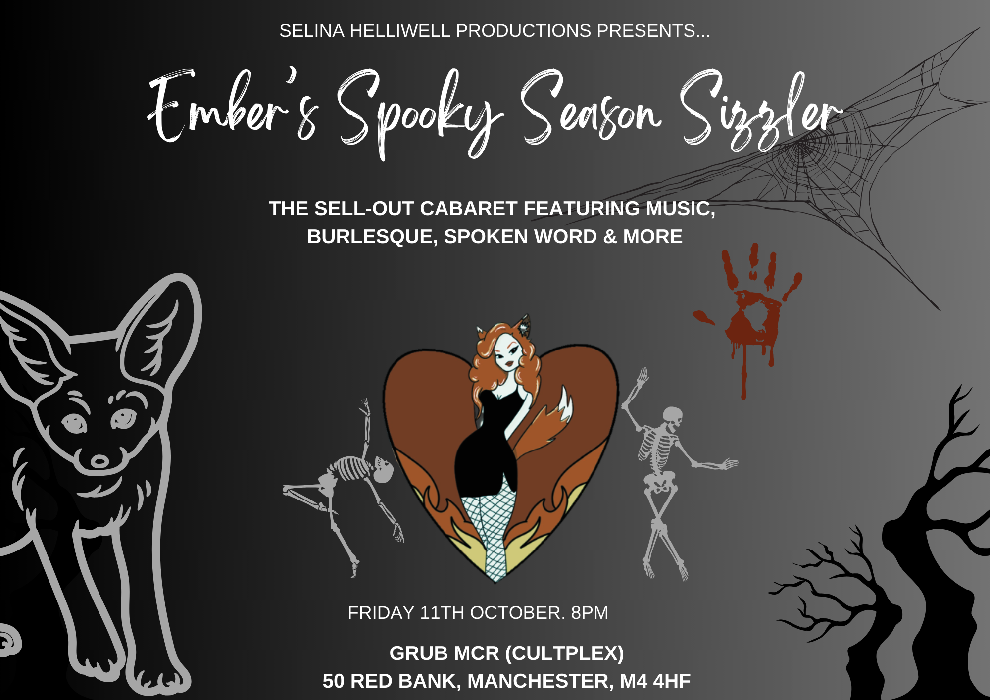 Poster for Ember's Spooky Season Sizzler on Friday 11th October at 8PM at GRUB Mcr - the poster features a lady with fox ears and a fox tail, in a love heart, surrounded by dancing skeletons, a spider's web and a bloody handprint