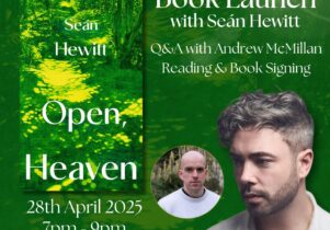 Open Heaven - In Conversation with Seàn Hewitt & Andrew McMillan